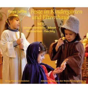 Feste in Kindergarten und Elternhaus Teil 1