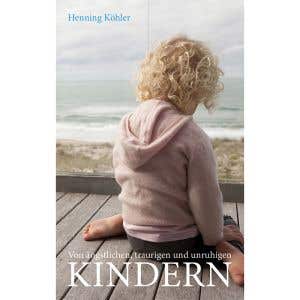 Von ängstlichen,traurigen u unruhigen Kindern