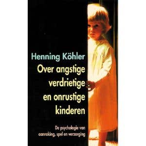 Over angstige,verdrietige onrustige kinderen